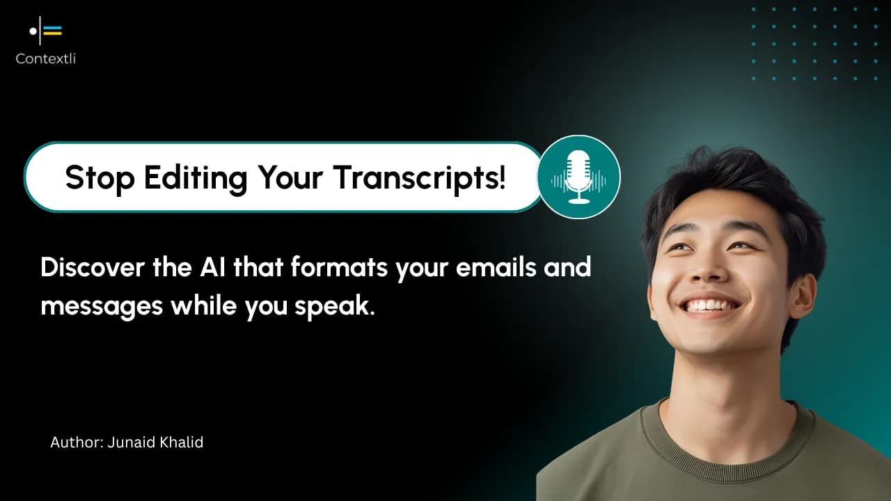 Contextli: Your Guide to Context-Aware Speech-to-Text Software